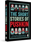 Short Stories of Pushkin, The by Alexander Pushkin