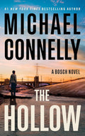 The Hollow: A Harry Bosch Novel by Michael Connelly