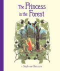 The Princess in the Forest by Sibylle von Olfers