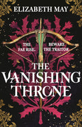 The Vanishing Throne: The sweeping historical fantasy now reimagined for adult romantasy fans (The Falconer, 2) by Elizabeth May