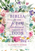 Biblia de una joven conforme al corazón de Dios: Tapa dura (Spanish Edition) by Elizabeth George