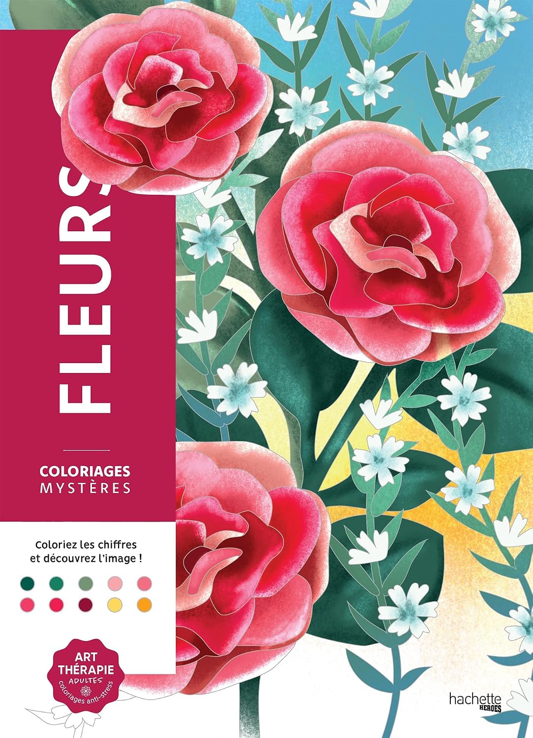 Coloriages mystères - Fleurs by Charlotte Mendes
