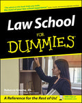 Law School For Dummies (For Dummies Series) by Rebecca Greene