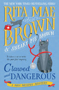 Clawed and Dangerous: A Mrs. Murphy Mystery by Rita Mae Brown