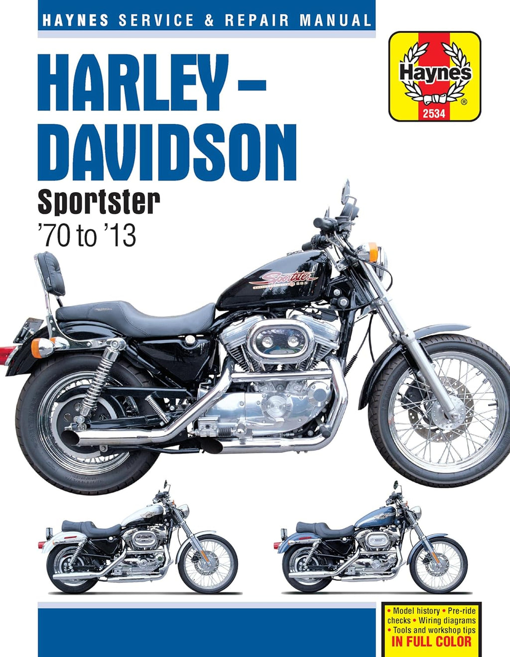 Harley-Davidson Sportster '70 to '13 (Haynes Service & Repair Manual) by John Haynes