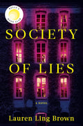 Society of Lies: Reese's Book Club: A Novel by Lauren Ling Brown