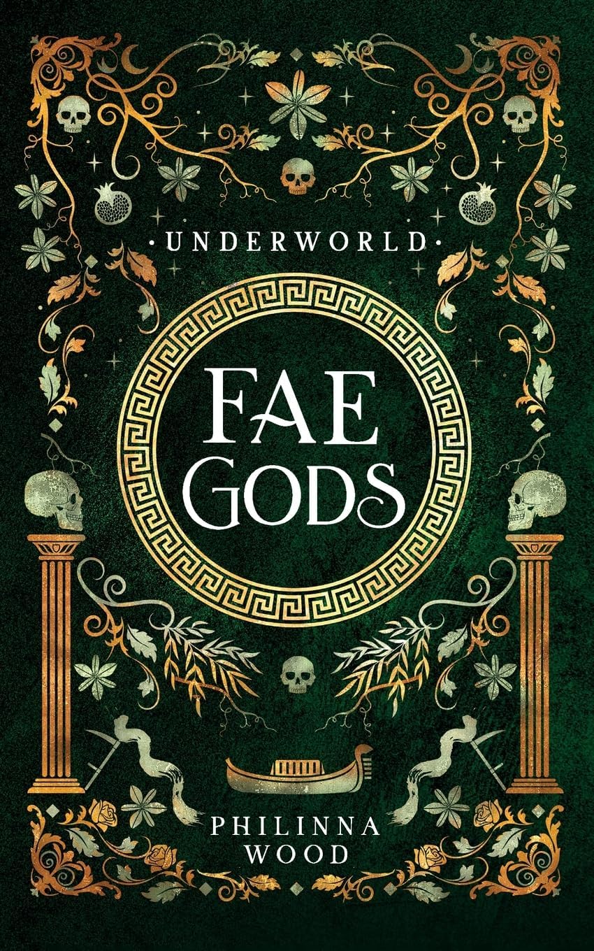 Fae Gods: Underworld by Philinna Wood