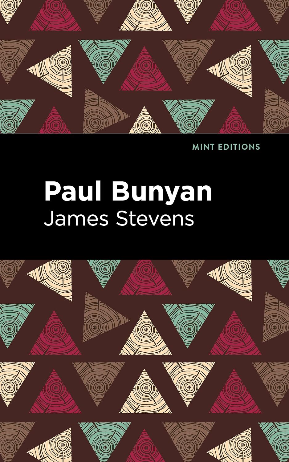 Paul Bunyan (Mint Editions (Folklore and Legend)) by James Stevens