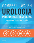 CAMPBELL WALSH UROLOGIA PERGUNTAS E RESPOSTAS by W. Scott McDougal