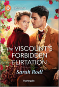 The Viscount's Forbidden Flirtation: A Regency Enemies to Lovers Historical Romance (A Season to Wed, 2) by Sarah Rodi