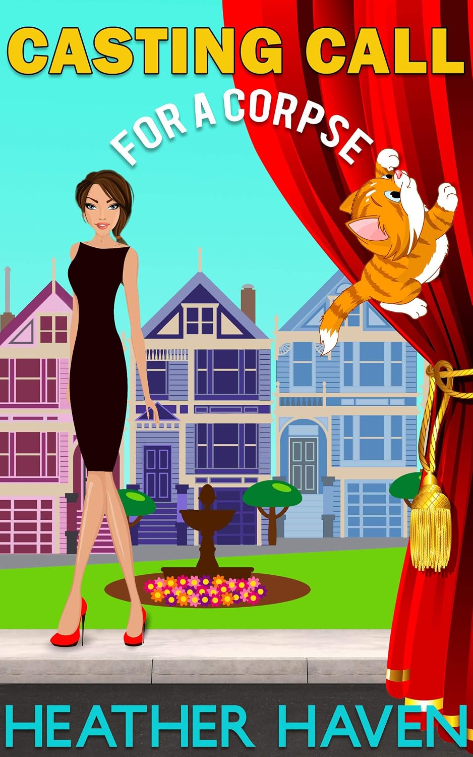 Casting Call for a Corpse: A Fun Detective Cozy (The Alvarez Family Murder Mysteries Book 7) by Heather Haven