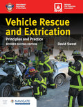 Vehicle Rescue and Extrication: Principles and Practice, Revised Second Edition: . by David Sweet