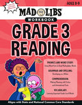 Mad Libs Workbook: Grade 3 Reading: Aligns with State and National Common Core Standards by Wiley Blevins