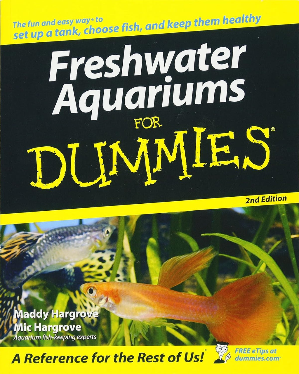 Freshwater Aquariums for Dummies (For Dummies Series) by Maddy Hargrove