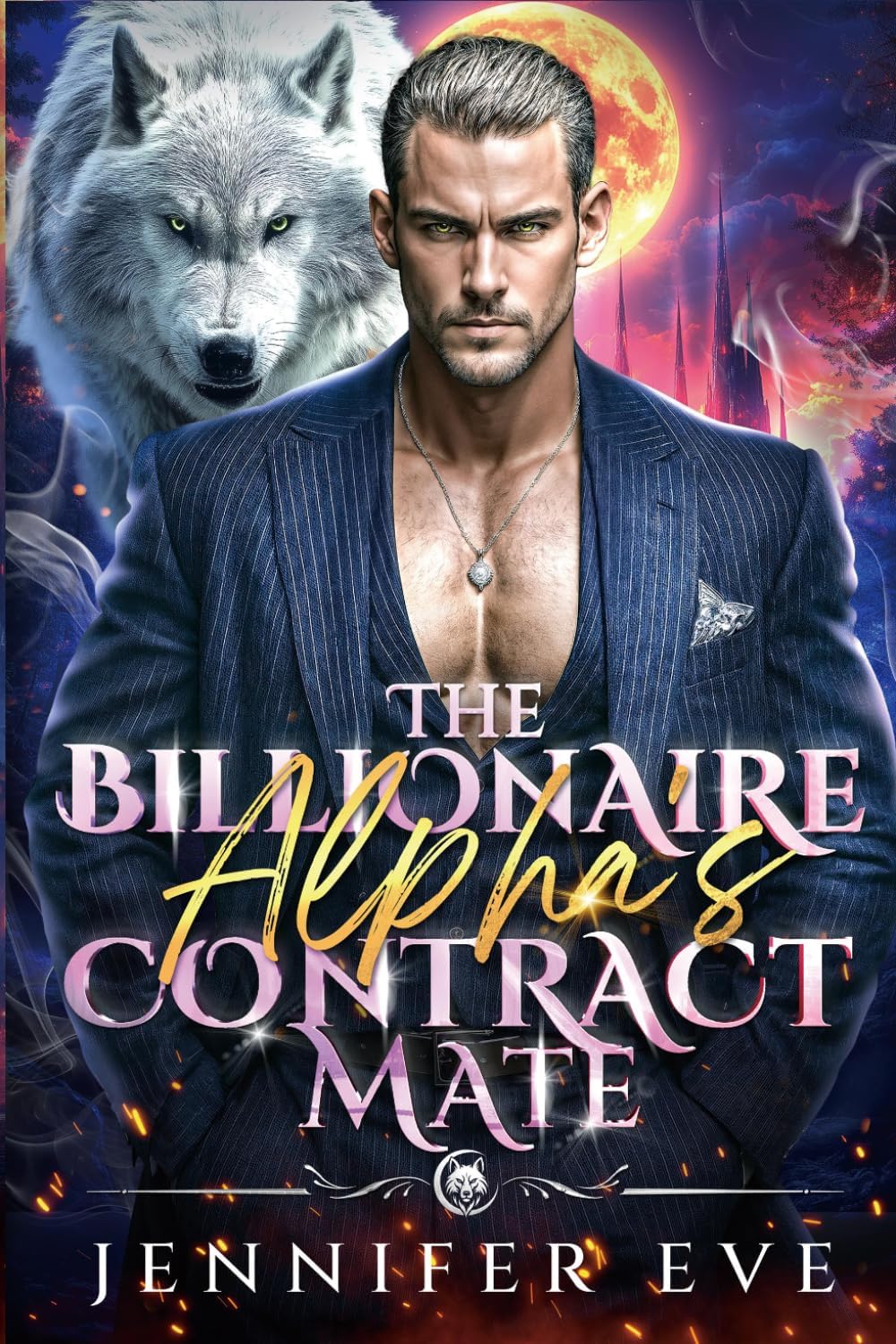 The Billionaire Alpha's Contract Mate: A Contract Marriage Enemies to Lovers Forbidden Love Human Shifter Romance (The Human Luna Series) by Jennifer Eve