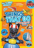 National Geographic Kids Things That Go Sticker Activity Book: Over 1,000 Stickers! by National Geographic Kids