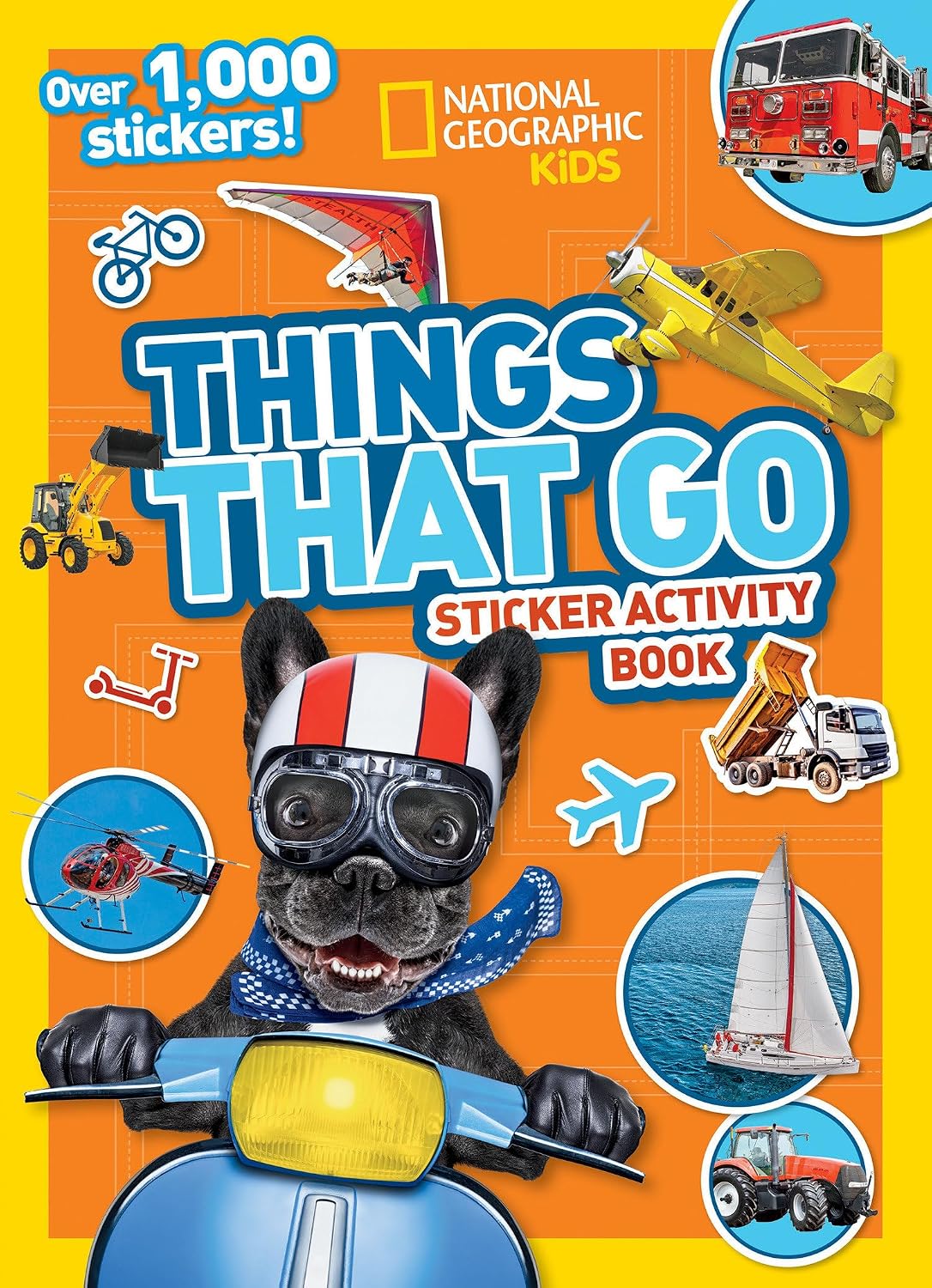 National Geographic Kids Things That Go Sticker Activity Book: Over 1,000 Stickers! by National Geographic Kids