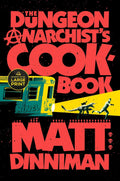 The Dungeon Anarchist's Cookbook (Dungeon Crawler Carl) by Matt Dinniman