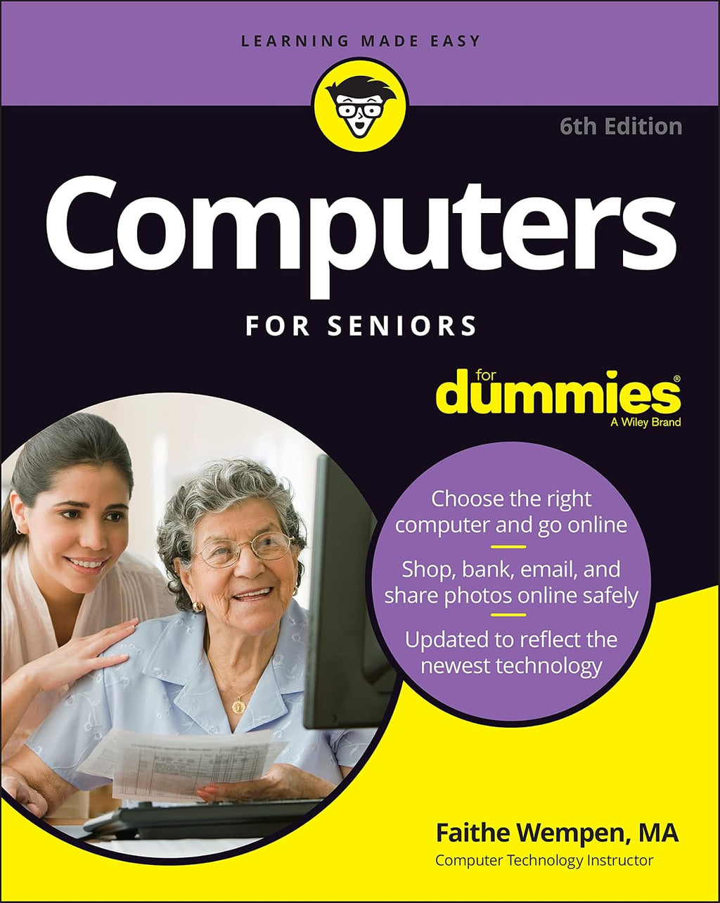 Computers For Seniors For Dummies (For Dummies (Computer/Tech)) by Faithe Wempen