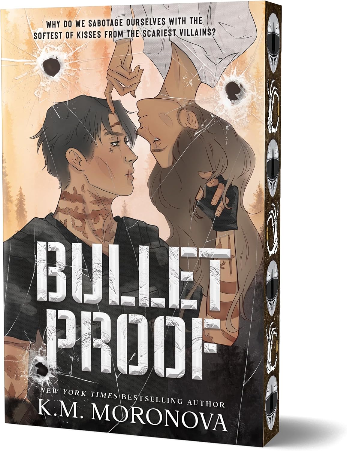 Bulletproof (Deluxe Edition) by K.M. Moronova
