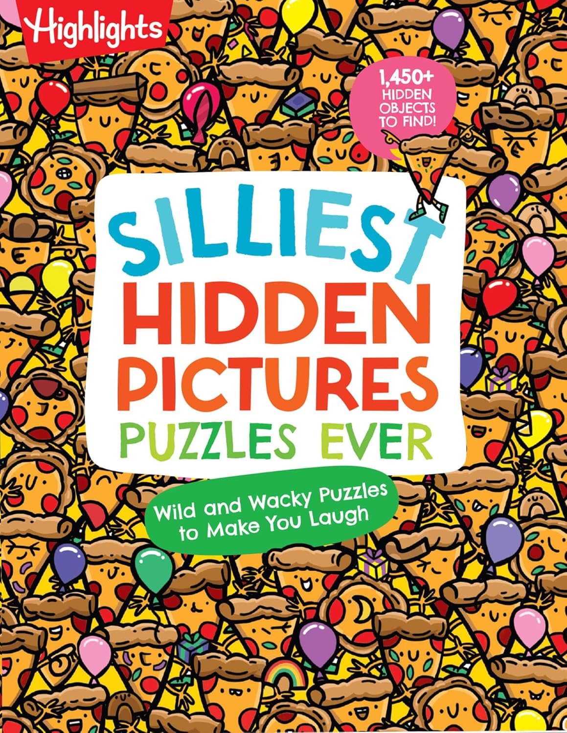 Silliest Hidden Pictures Puzzles Ever: Search-and-Find Book for Kids 6 and Up with Over 1,000 Hidden Objects, Road Trip Games, Silly Jokes and Riddles for Hours of Fun (Highlights Hidden Pictures) by Highlights