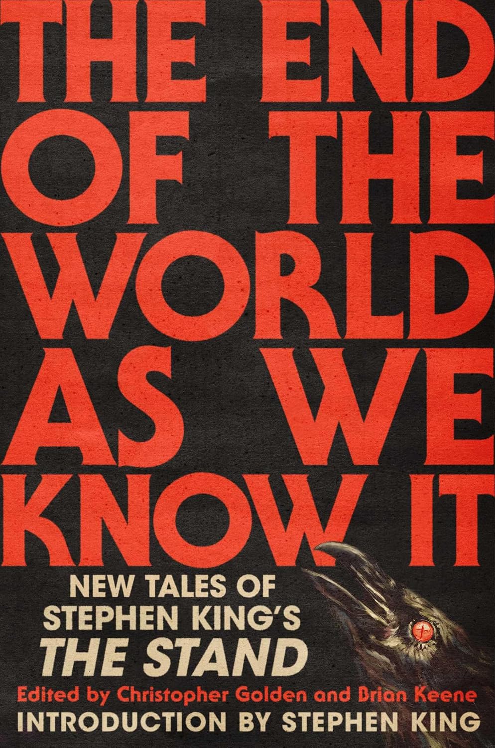 The End of the World As We Know It: New Tales of Stephen King's The Stand by Christopher Golden
