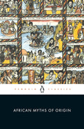African Myths of Origin (Penguin Classics) by Stephen Belcher
