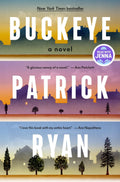 Buckeye: A Read with Jenna Pick: A Novel by Patrick Ryan