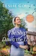 The Shop Down the Lane: A Sweet Contemporary Amish Letter Writing Enemies to Lovers Romance (Letters from Lancaster County) by Leslie Gould