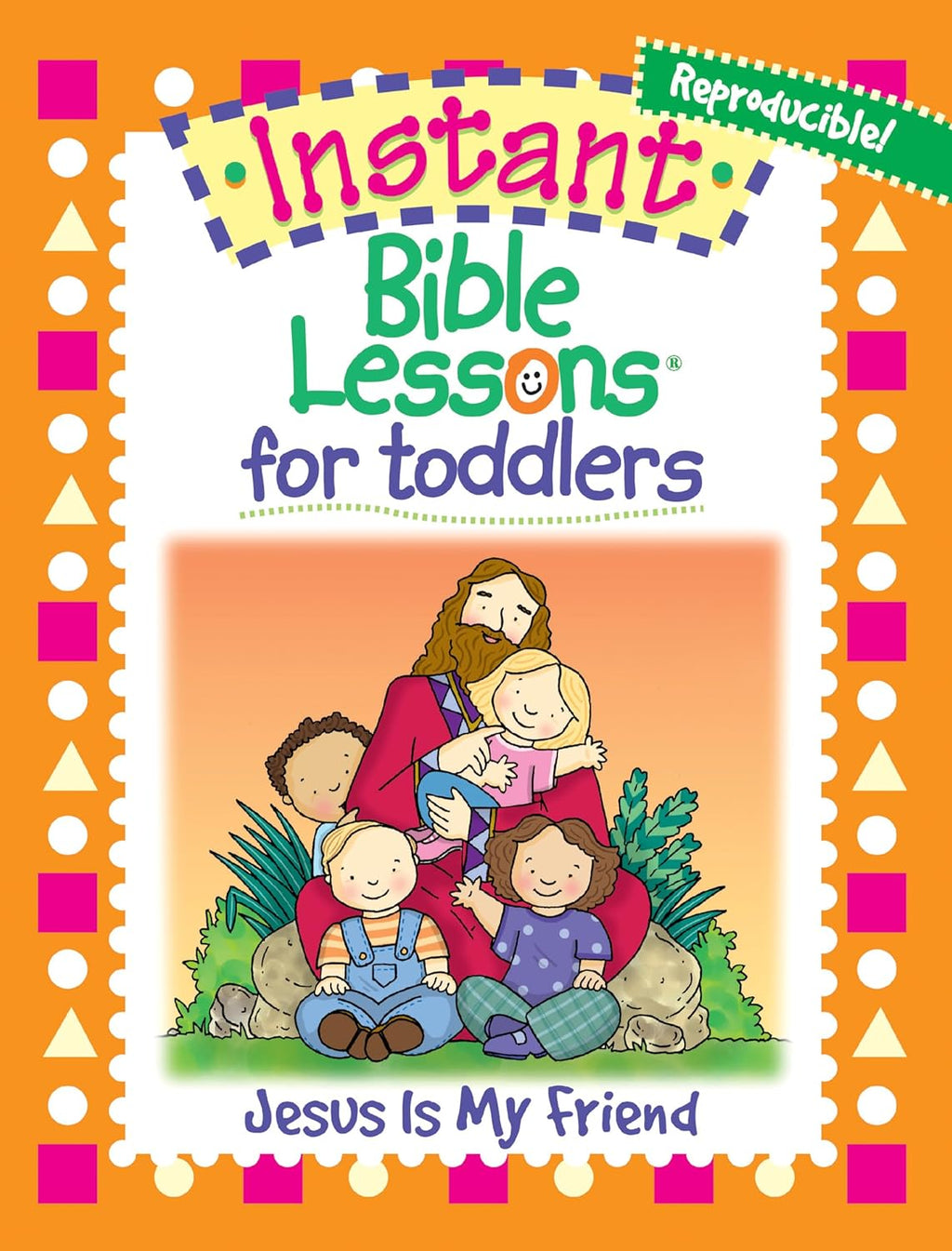 Jesus Is My Friend (Instant Bible Lessons for Toddlers) by Mary J Davis