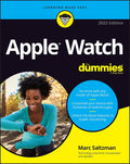 Apple Watch For Dummies (For Dummies (Computer/Tech)) by Marc Saltzman