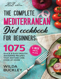The Super Easy Mediterranean Diet Cookbook for Beginners by Wilda Bucley
