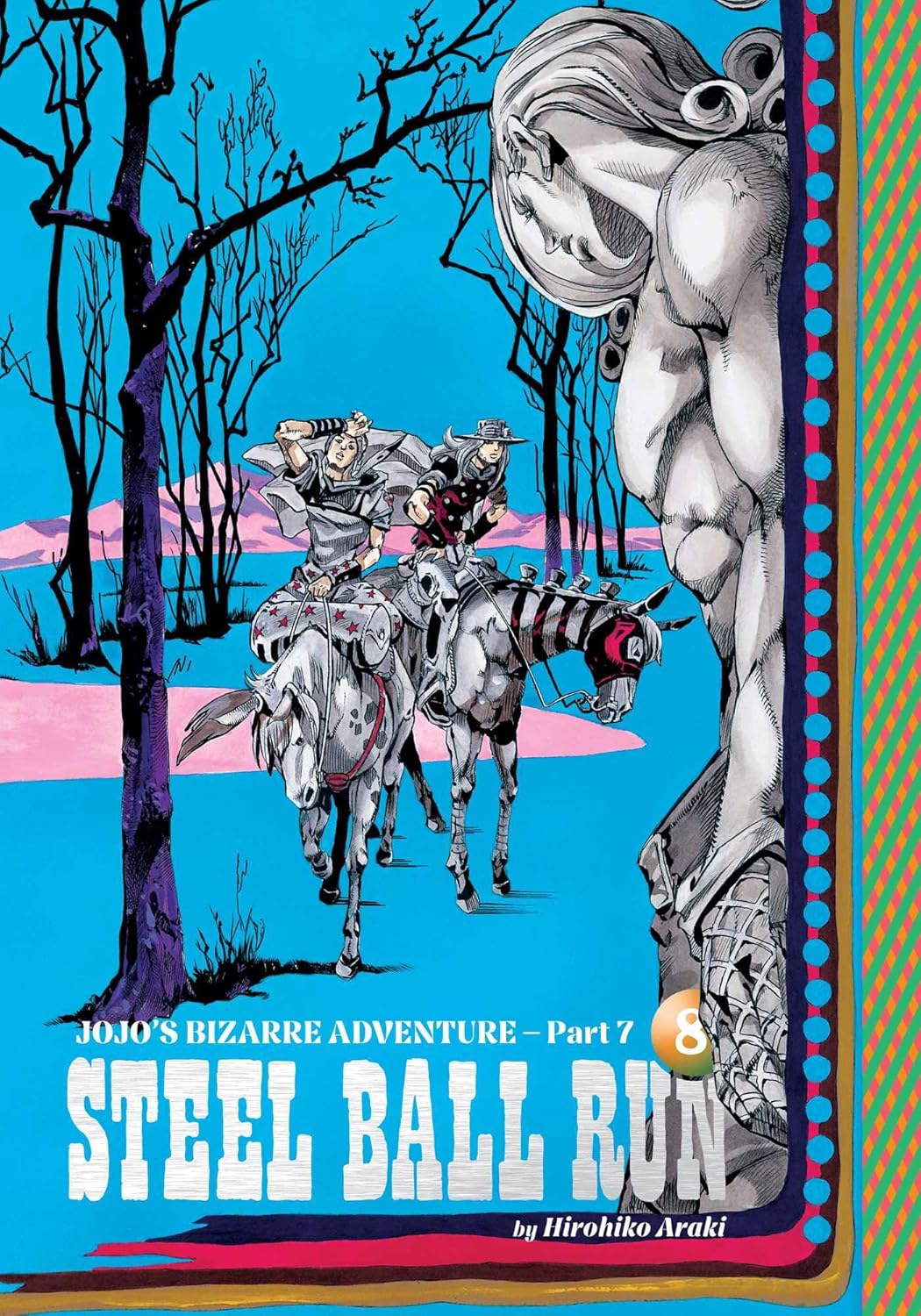JoJo's Bizarre Adventure: Part 7--Steel Ball Run, Vol. 8 by Hirohiko Araki