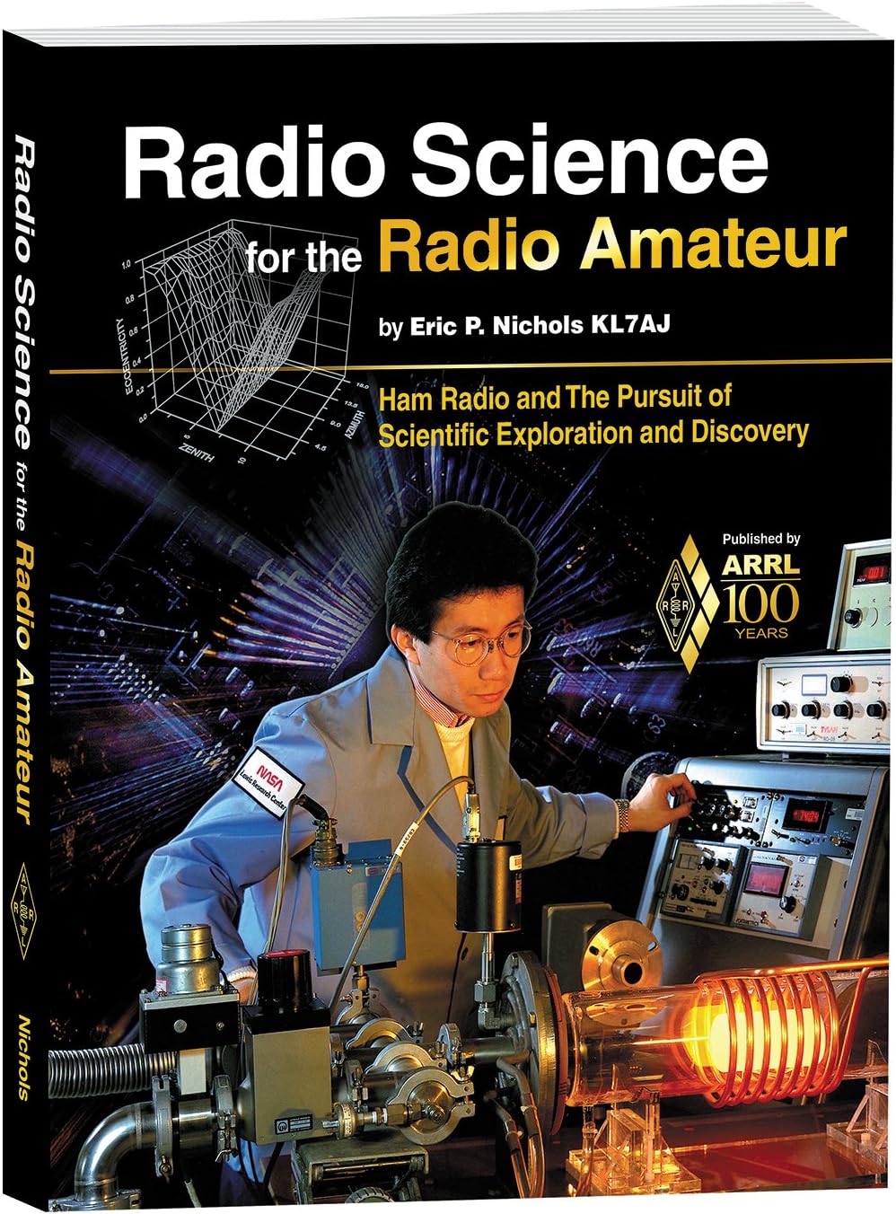 Radio Science for the Radio Amateur – Ham Radio and the Pursuit of Scientific Exploration and Discovery by ARRL Inc.
