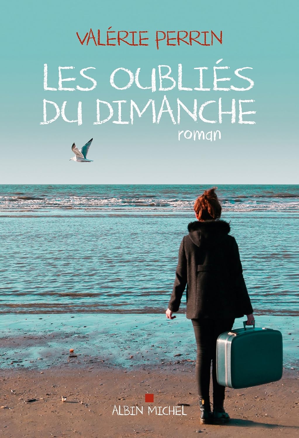 Les Oubliés du dimanche (French Edition) by Valérie Perrin