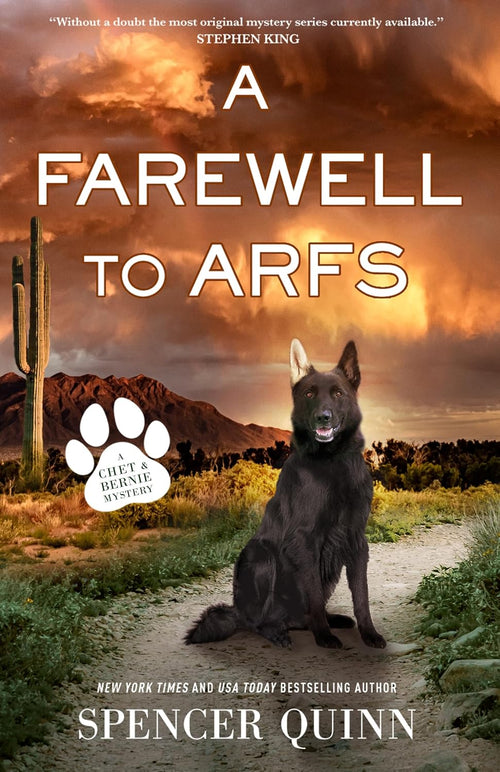A Farewell to Arfs: A Chet & Bernie Mystery by Spencer Quinn