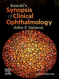 Kanksi's Synopsis of Clinical Ophthalmology - E-Book by John F. Salmon MD, FRCS, FRCOphth