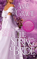 The Spring Bride (A Chance Sisters Romance) by Anne Gracie