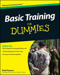 Basic Training for Dummies by Rod Powers