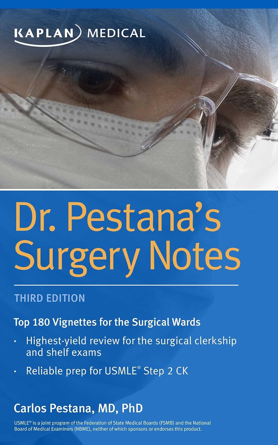 Dr. Pestana's Surgery Notes: Top 180 Vignettes for the Surgical Wards (Kaplan Test Prep) by Dr. Carlos Pestana
