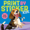 Paint by Sticker Kids (Official): Pets: Create 10 Pictures One Sticker at a Time! by Workman Publishing