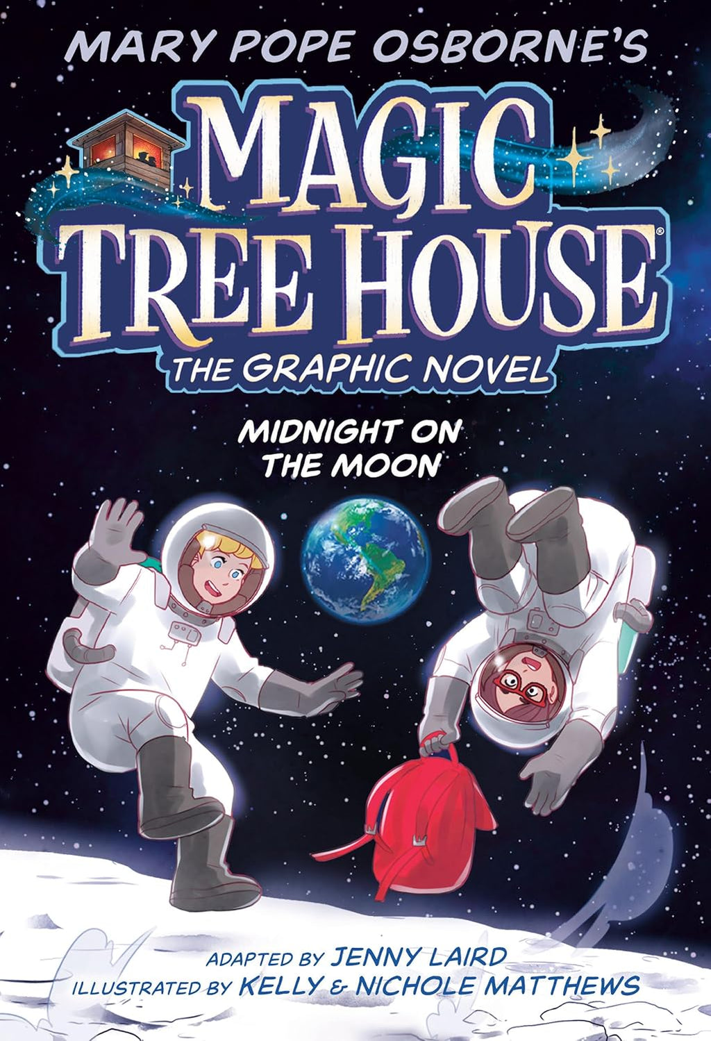 Midnight on the Moon Graphic Novel (Magic Tree House Graphic Novels) by Mary Pope Osborne