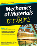 Mechanics of Materials For Dummies by James H. Allen III