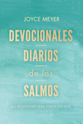 Devocionales diarios de los salmos: 365 reflexiones para todos los días / Daily D evotions from Psalms: 365 Daily Inspirations (Spanish Edition) by Joyce Meyer