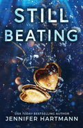 Still Beating: A Dark Survival Romance by Jennifer Hartmann