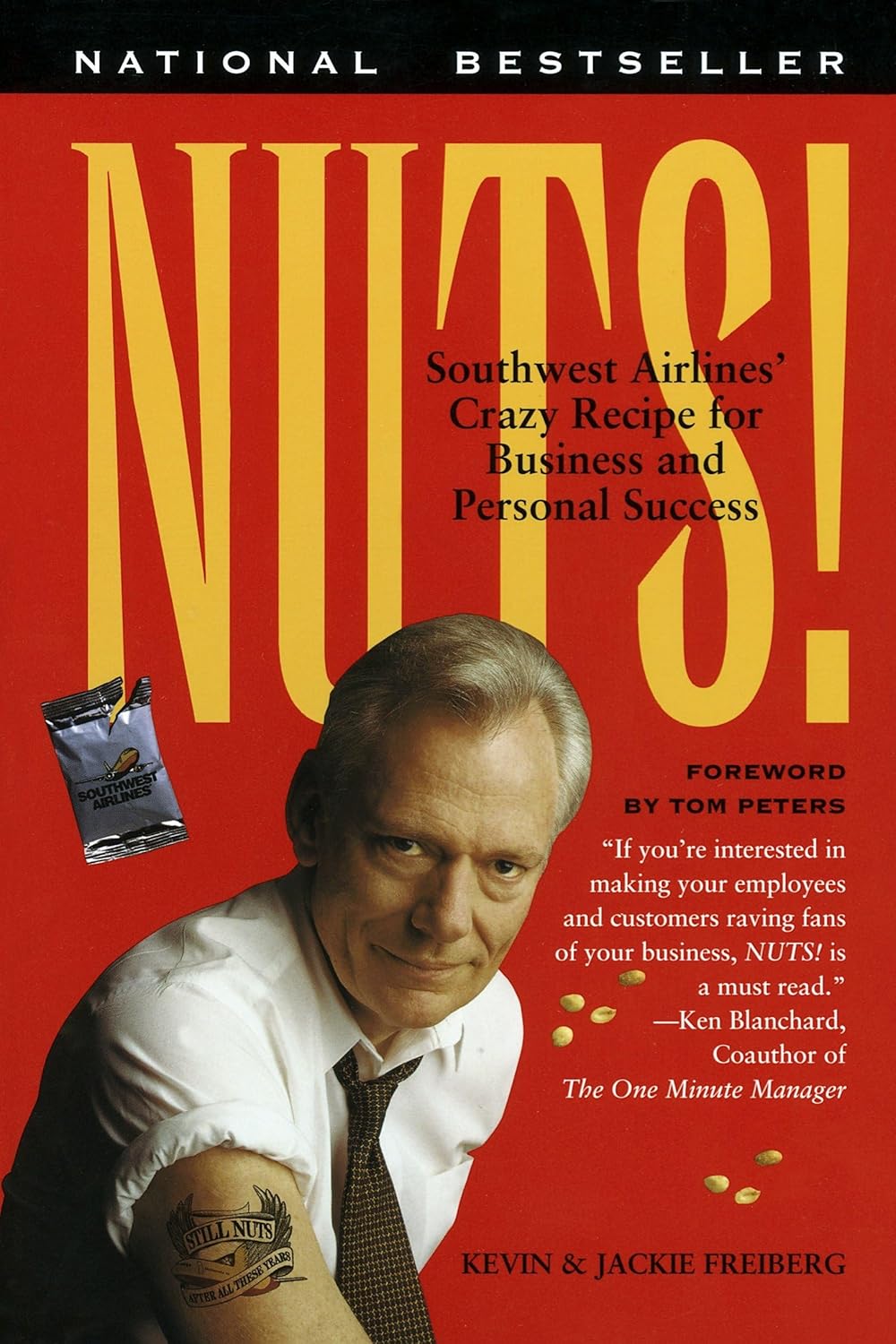 Nuts!: Southwest Airlines' Crazy Recipe for Business and Personal Success by Kevin Freiberg