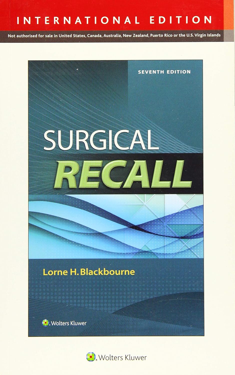 Surgical Recall by Lorne H. Blackborne