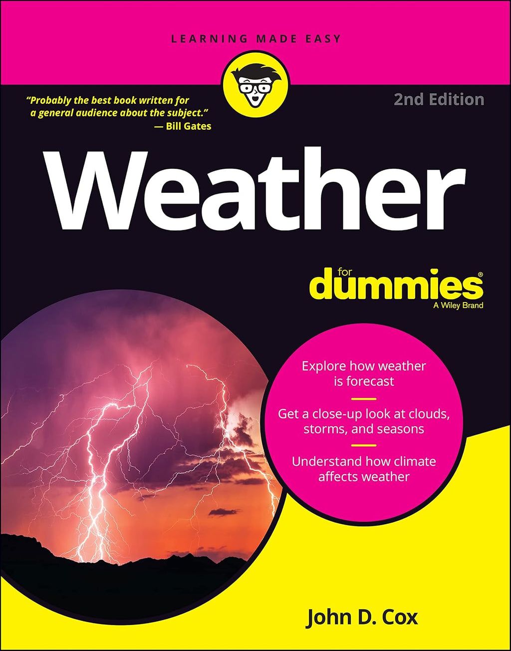 Weather For Dummies (For Dummies (Computer/Tech)) by John D. Cox