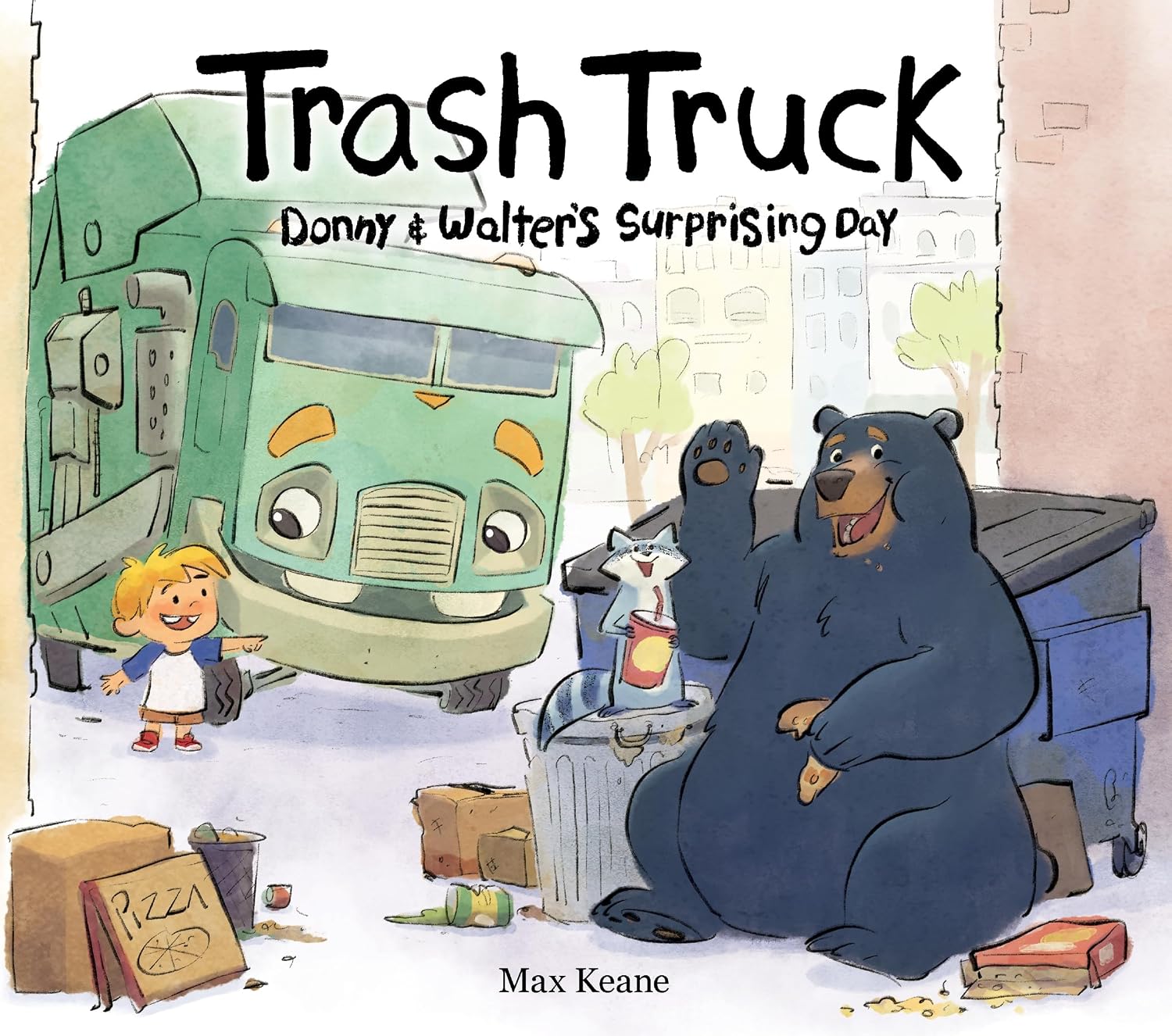 Trash Truck: Donny & Walter's Surprising Day: A Story About Friendship, Routine, and Making New Friends by Max Keane