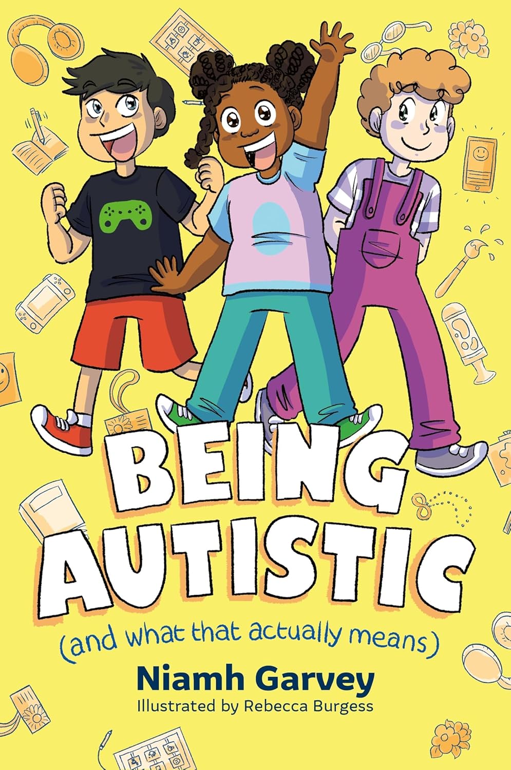 Being Autistic (And What That Actually Means) by Niamh Garvey